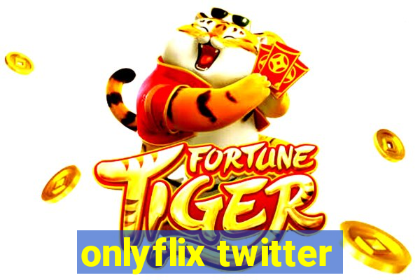 onlyflix twitter